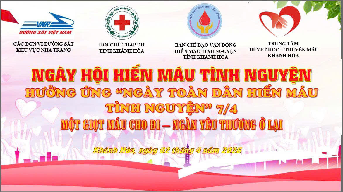 BAN CHỈ ĐẠO VẬN ĐỘNG HIẾN MÁU TÌNH NGUYỆN TỈNH KHÁNH HÒA KÊU GỌI HIẾN MÁU TÌNH NGUYỆN TẠI CÔNG TY CP ĐƯỜNG SẮT PHÚ KHÁNH